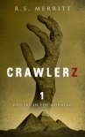 Книга Crawlerz | Book 1 | Red Sky In The Morning
